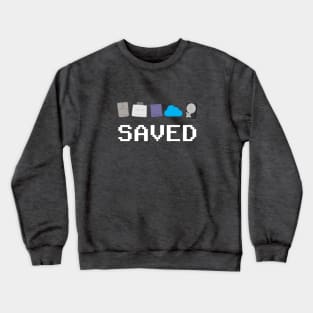 Saved Crewneck Sweatshirt